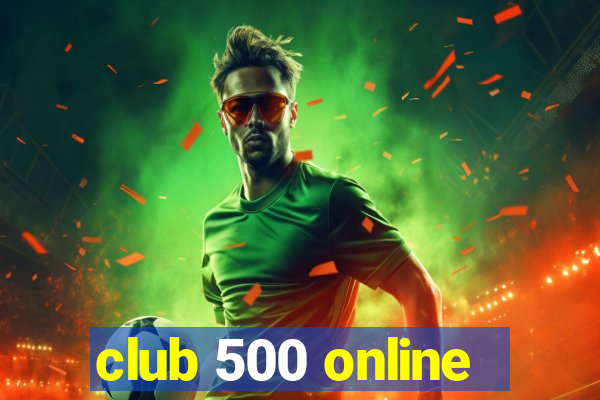 club 500 online